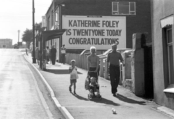 Hoarding with birthday message, Katherine Foley is 21 today, Spennymoor, Co. Durham. August 1981